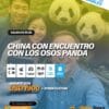 CHINA CON ENCUENTRO CON LOS OSOS PANDAS SALIDA 03/10